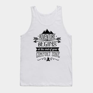 Adventure begins at the end Tank Top